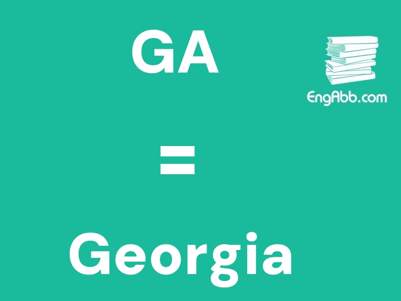 &ldquo;&zwnj;GA&rdquo;是&ldquo;Georgia&rdquo;的缩写，意思是&ldquo;佐治亚州&rdquo;