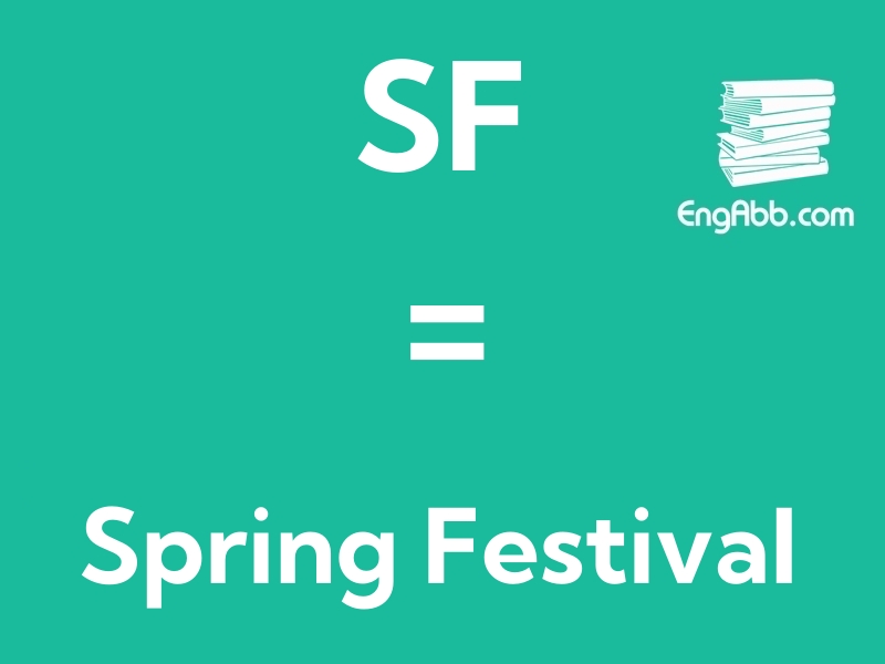 &ldquo;&zwnj;SF&rdquo;是&ldquo;Spring Festival&rdquo;的缩写，意思是&ldquo;春节&rdquo;