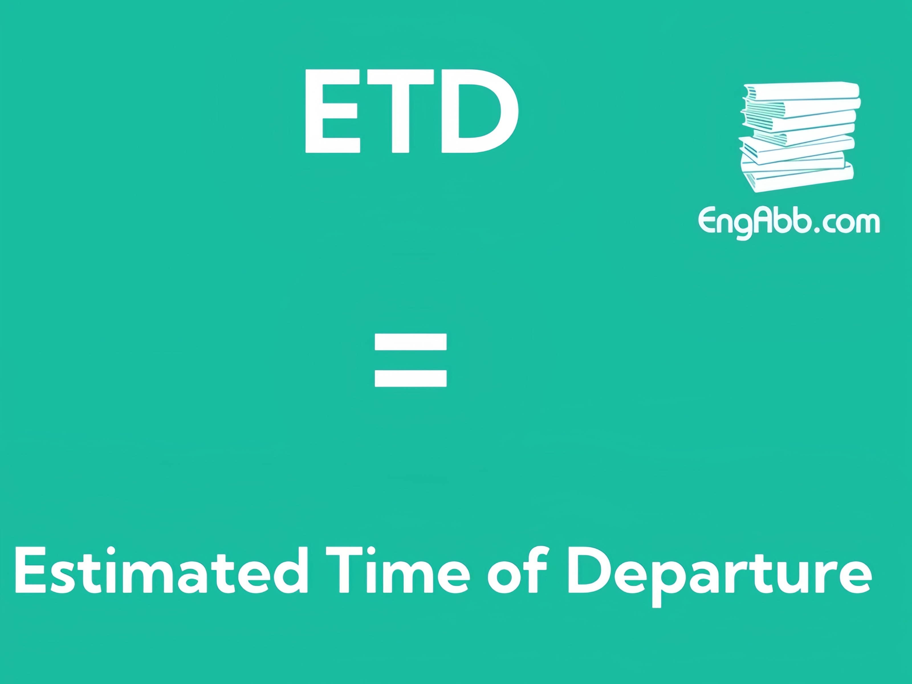 &ldquo;&zwnj;&zwnj;&zwnj;ETD&rdquo;是&ldquo;Estimated Time of Departure&rdquo;的缩写，意思是&ldquo;预计出发时间&rdquo;