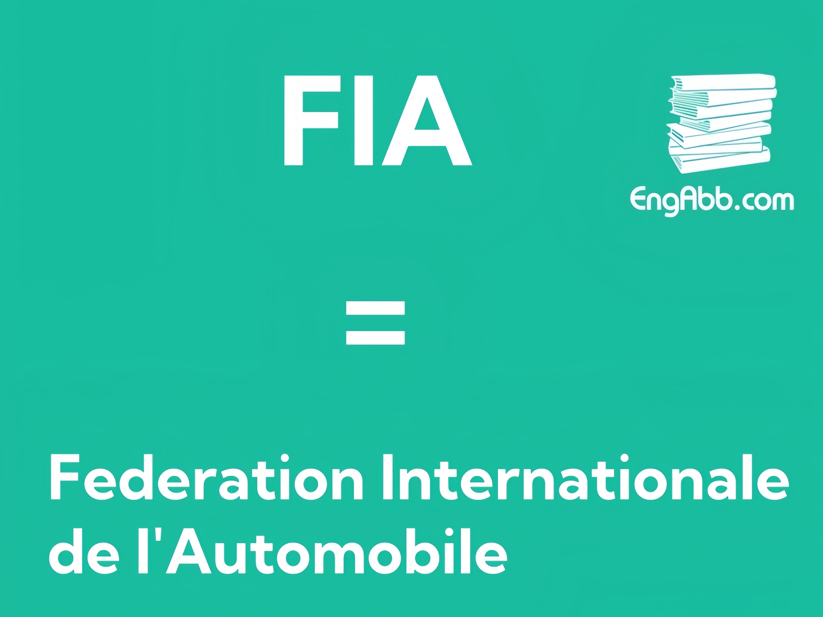 &ldquo;&zwnj;&zwnj;&zwnj;FIA&rdquo;是&ldquo;Federation Internationale de l'Automobile&rdquo;的缩写，意思是&ldquo;国际汽车联合会&rdquo;