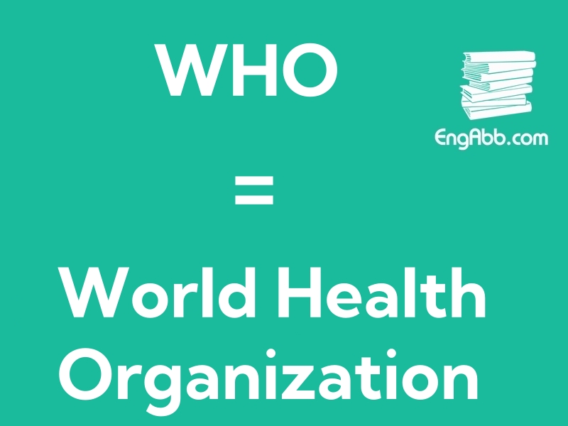 &ldquo;&zwnj;&zwnj;&zwnj;WHO&rdquo;是&ldquo;World Health Organization&ldquo;的缩写，意思是&ldquo;世界卫生组织&rdquo;