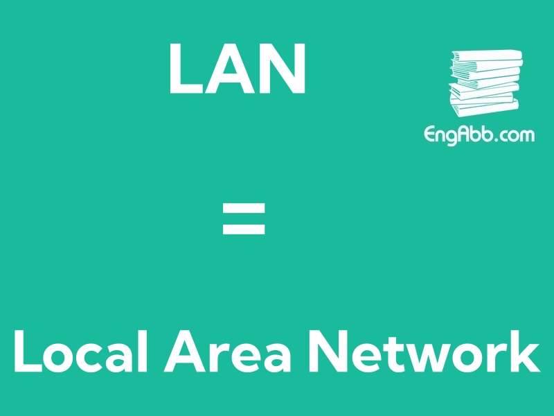 &ldquo;&zwnj;&zwnj;&zwnj;LAN&rdquo;是&ldquo;Local Area Network&ldquo;的缩写，意思是&ldquo;局域网&rdquo;