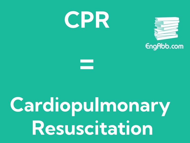 &ldquo;&zwnj;&zwnj;&zwnj;CPR&rdquo;是&ldquo;Cardiopulmonary Resuscitation&ldquo;的缩写，意思是&ldquo;心肺复苏&rdquo;