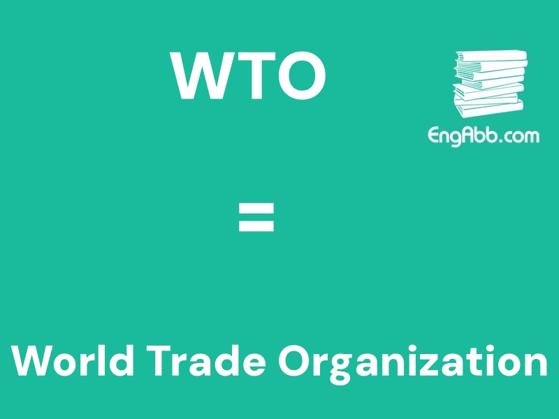 &ldquo;&zwnj;&zwnj;&zwnj;WTO&rdquo;是&ldquo;World Trade Organization&rdquo;的缩写，意思是&ldquo;世界贸易组织&rdquo;