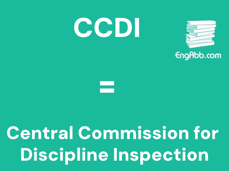 &ldquo;&zwnj;&zwnj;&zwnj;CCDI&rdquo;是&ldquo;Central Commission for Discipline Inspection&rdquo;的缩写，意思是&ldquo;中央纪律检查委员会&rdquo;
