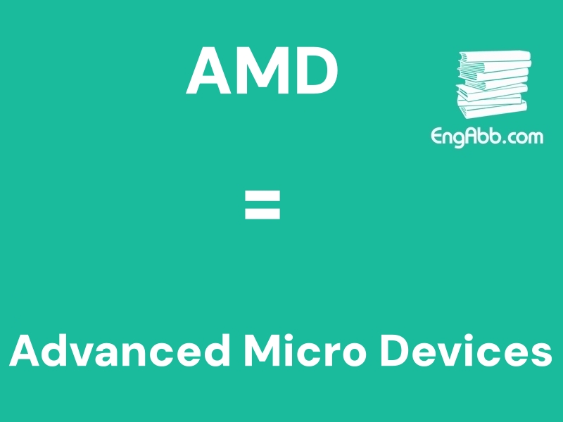 &ldquo;&zwnj;&zwnj;&zwnj;AMD&rdquo;是&ldquo;Advanced Micro Devices&rdquo;的缩写，意思是&ldquo;超微半导体&rdquo;